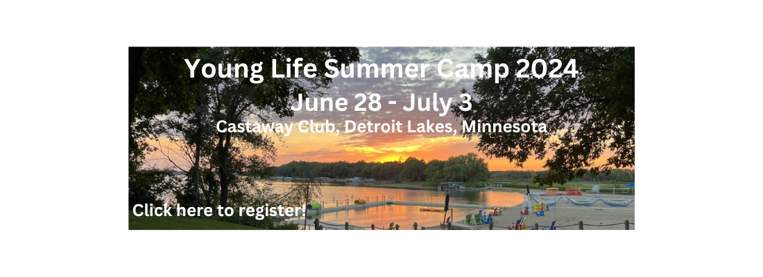 Young Life Summer Camp 2024 - Blue Springs & Grain Valley, MO
